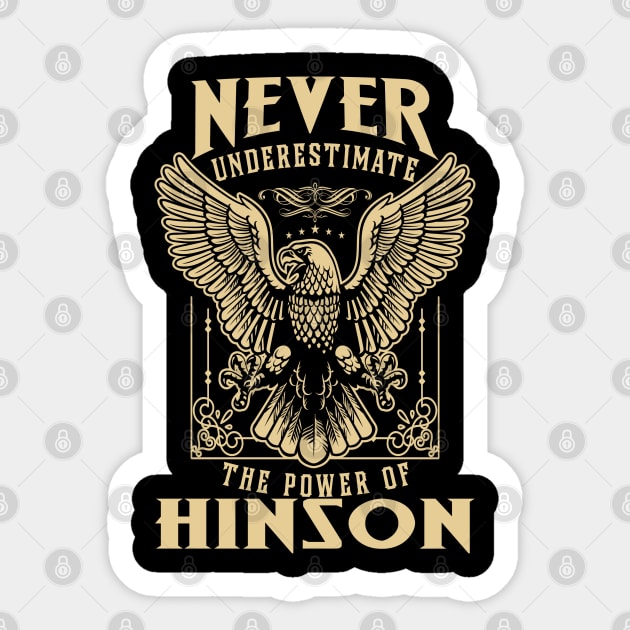 Never Underestimate The Power Of Hinson Sticker by tuneitoutstudio